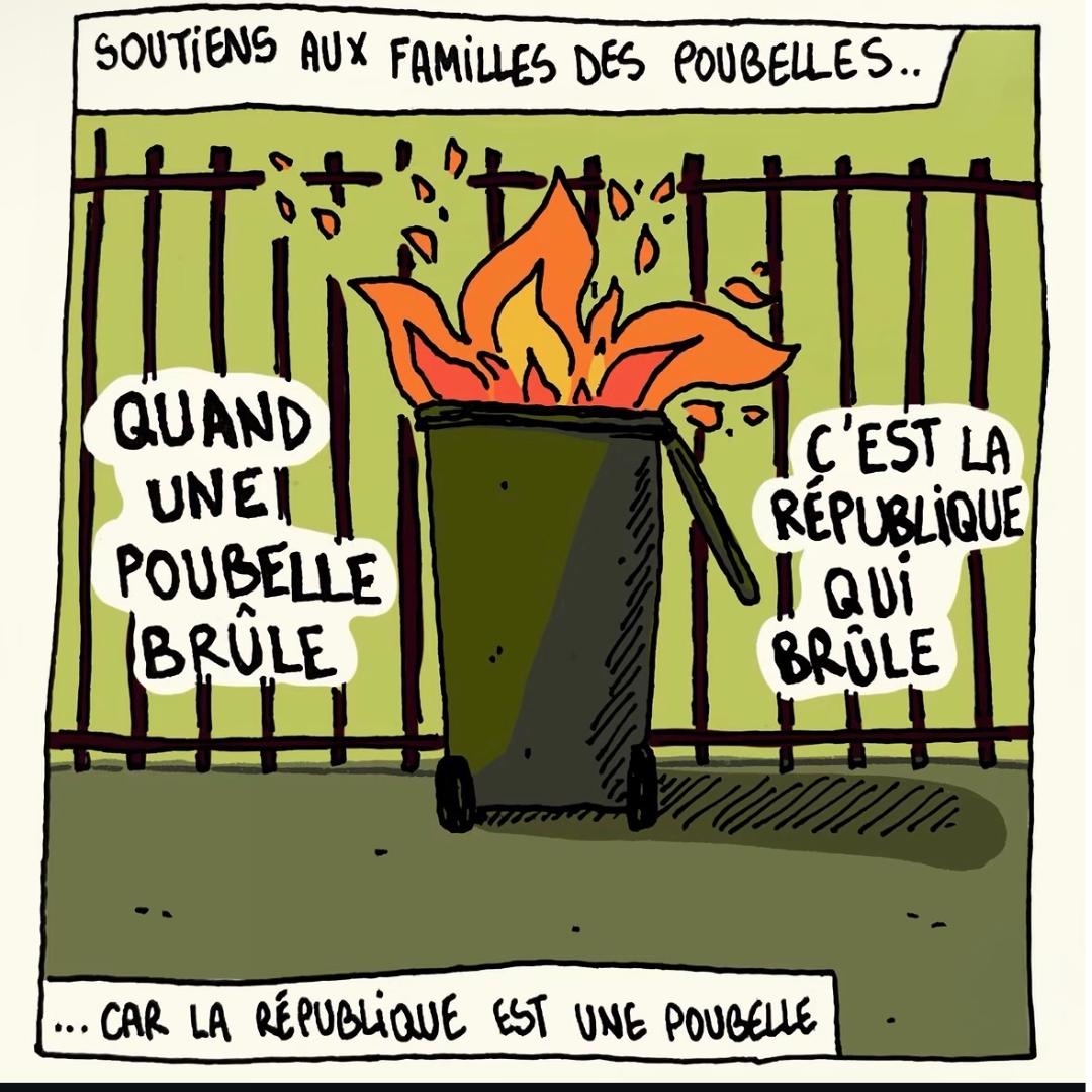 Artwork 5: A burning rubbish bin beneath the words Soutiens aux familles des poubelles.